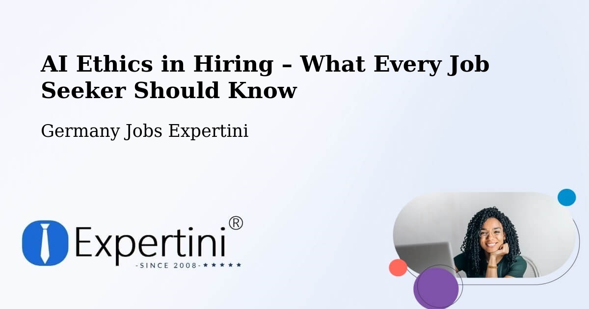 AI Ethics in Recruitment & Hiring – Metzingen - Metzingen, Germany Jobs Expertini