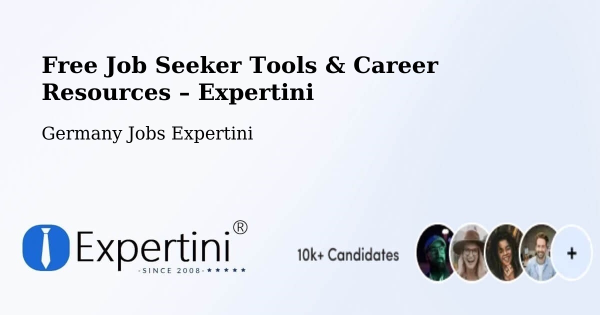 Free Job Seeker Tools & Career Resources – Metzingen - Metzingen, Germany Jobs Expertini